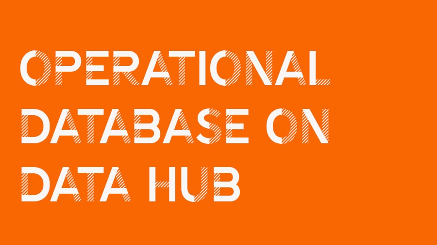 Vidéo : Operational Database sur Data Hub
